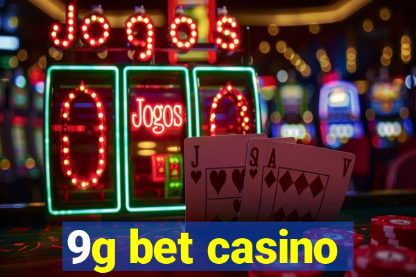 9g bet casino